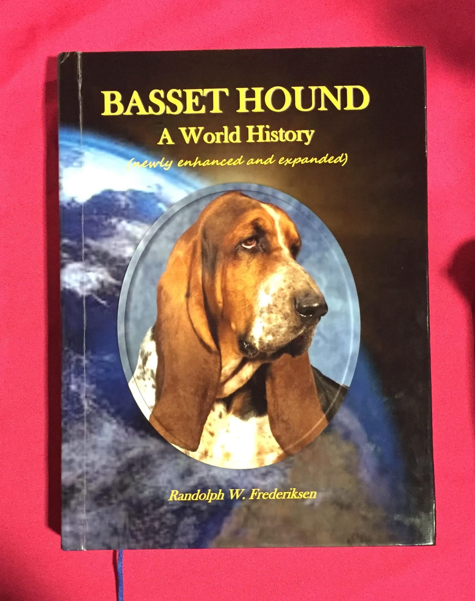 Basset Hound Club of America Basset Hound A World History (2019 edition)
